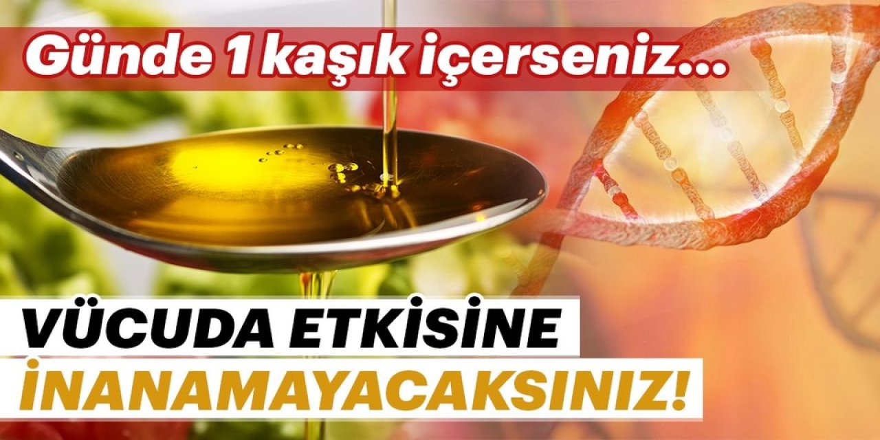 Zeytinyağı ile yapılan araştırma ezberleri alt üst etti! 1 Kaşık tüketilirse..